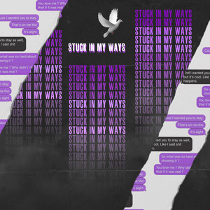 Stuck In My Ways (Explicit)