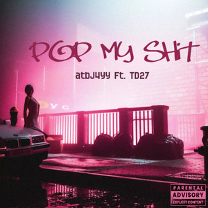 Pop My **** (Explicit)