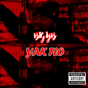 Yak Flo (Explicit)