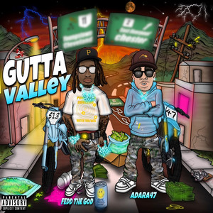 Gutta Valley (Explicit)