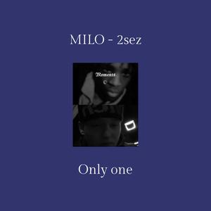 Only one (feat. 2sez) (Explicit)