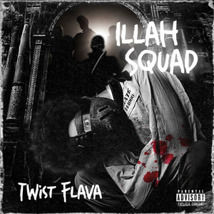 Illah Squad (Explicit)