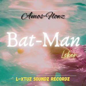 Bat-Man Leker (feat. Amos-Flowz) [Explicit]