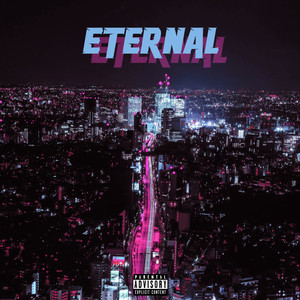 Eternal (Explicit)