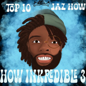 How Inkredible 3 (Explicit)