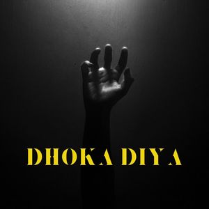 Dhoka Diya