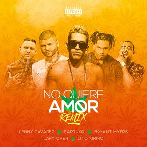 No Quiere Amor (Remix|Explicit)