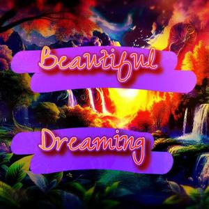 Beautiful Dreaming