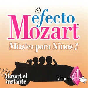 Musica Para Ninos Vol. 4 –Mozart Al Instante