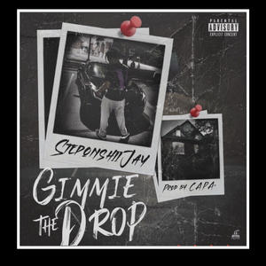 Gimmie the drop (Explicit)