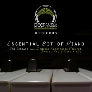 Essential Bit of Piano (Demarco Electronic Project Mix)