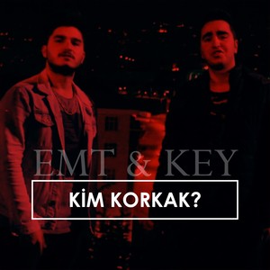 Kim Korkak?