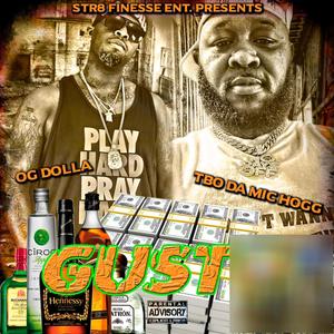 Gusto (feat. Tbo Da Mic Hogg) [Explicit]