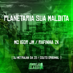 Planetaria Sua Maldita (Explicit)