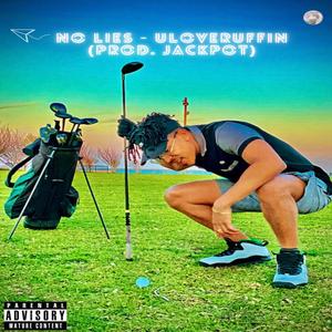 No Lies (Explicit)