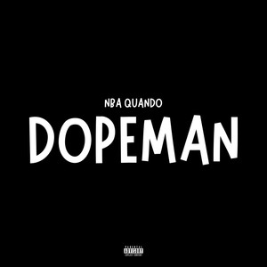 DopeMan (Explicit)