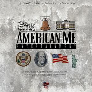 American Me: Volume One (Album) [Explicit]