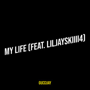 My Life (Explicit)