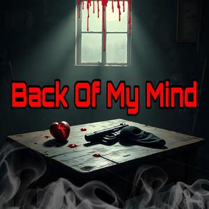 Back Of My Mind (Explicit)