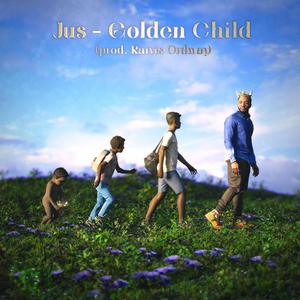 Golden Child (feat. Raivis Ordway) (Explicit)