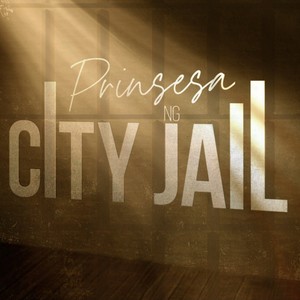 Prinsesa Ng City Jail (Original Soundtrack)