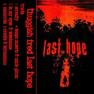 LAST HOPE (Explicit)