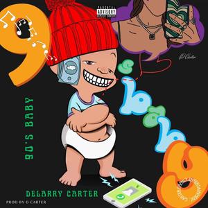 90's Baby (Time After Time) (Explicit)