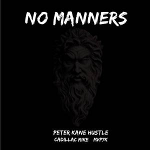 No Manners (Explicit)