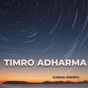 Timro Adharma (Explicit)