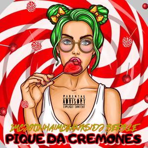 Pique da Cremones (Explicit)