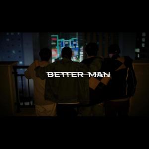 Better Man (feat. joinT, Ome, Crayong & Highway)