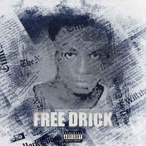 FREE DRICK (Explicit)