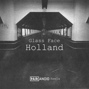 Holland[feat. Pairanoid] (Pairanoid Remix)
