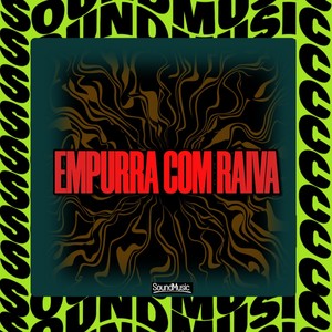 EMPURRA COM RAIVA - (SUPER SLOWED|Explicit)