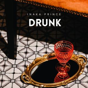 DRUNK (Explicit)