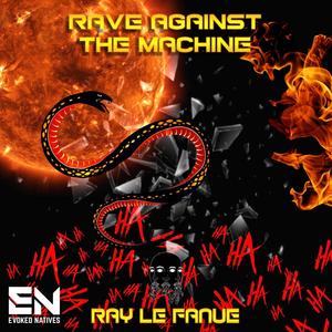 Rave Against The Machine