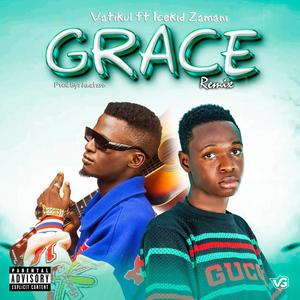 Grace (feat. Vatikul) [Explicit]