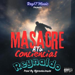 Masacre A Tu Conciencias (feat. Bj. produciendo) [Explicit]