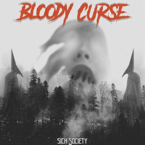 Bloody Curse (Explicit)