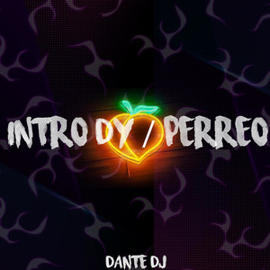 Intro Dy / Perreo (Explicit)