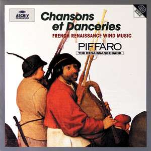 Chansons Et Danceries (チュウセイルネッサンスバロックオンガクシュウ)