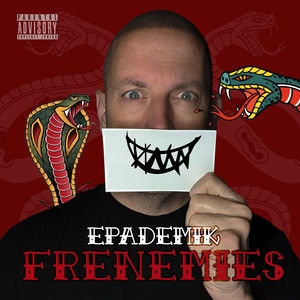 Frenemies (Explicit)