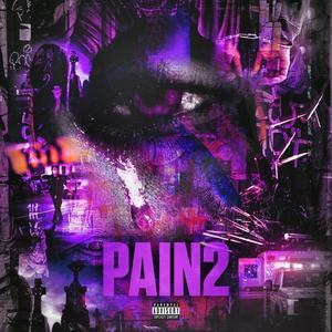 Pain 2 (Explicit)