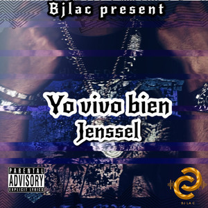 Yo Vivo Bien (Explicit)