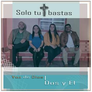 Solo tu bastas (feat. Dos y Él)