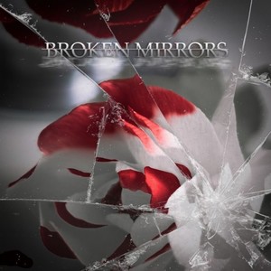 Broken Mirrors (Explicit)