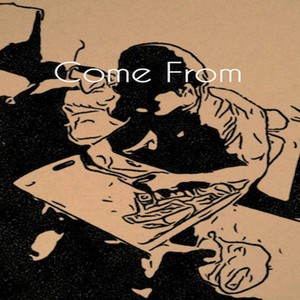 Come From (feat. Matt Blakk) [Explicit]