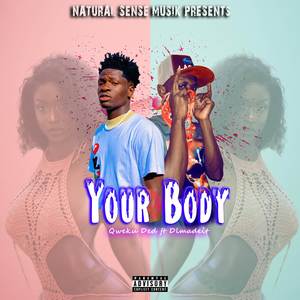 Your Body (Explicit)