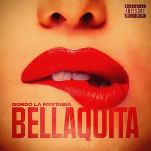 Bellaquita (Explicit)