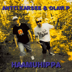 Haamuhippa (feat. Olavi P) (Explicit)